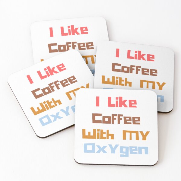 Item preview, I Like Coffee With My Oxygen designed and sold by Kaylee-Rachael.
