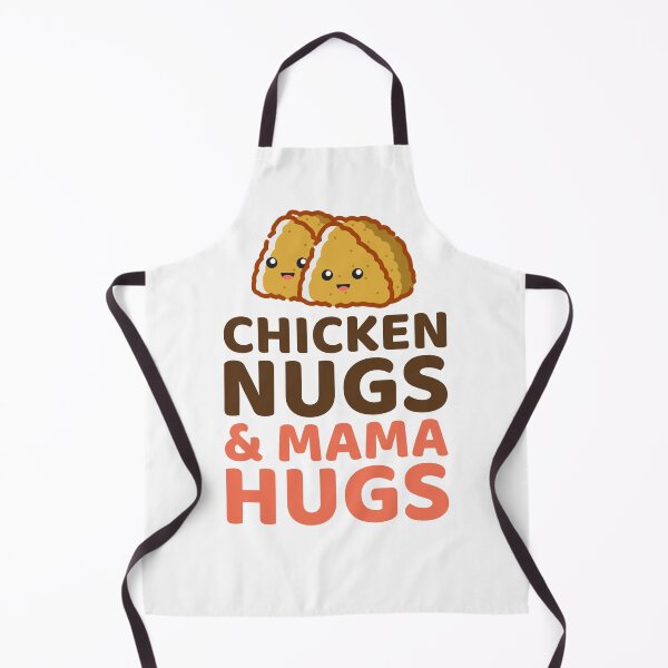Item preview, Chicken Nugs and Mama Hugs Fast Food Funny Saying designed and sold by TastefulTees.