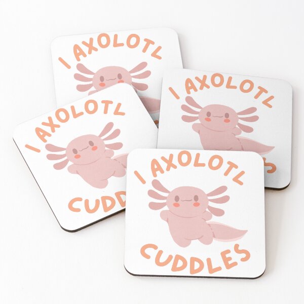 Item preview, I Axolotl Cuddles designed and sold by Printshac.