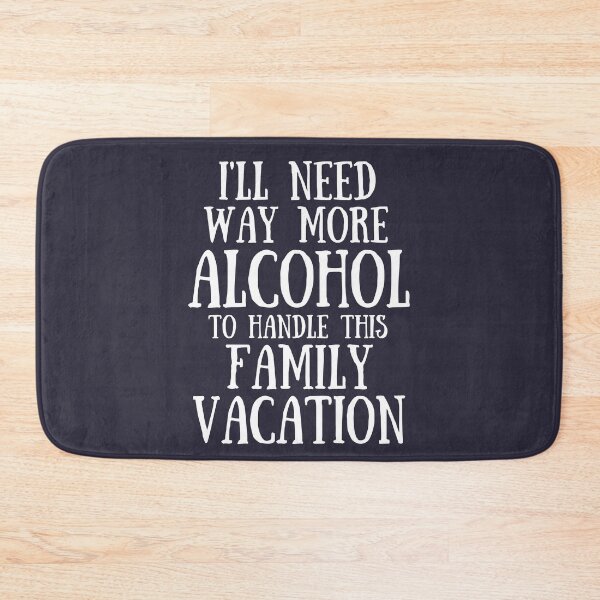 Item preview, Family Vacation Alcohol Drinking designed and sold by SunfullyYours.