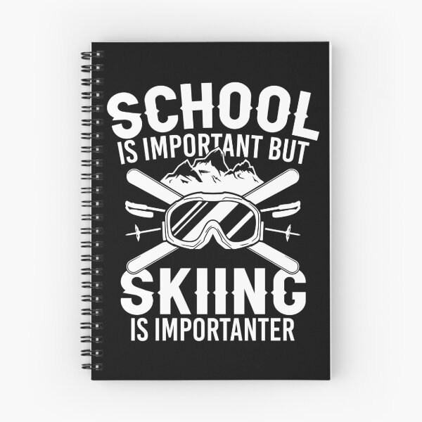 Item preview, School Is Important But Skiing Is Importanter designed and sold by SunsetGloww.