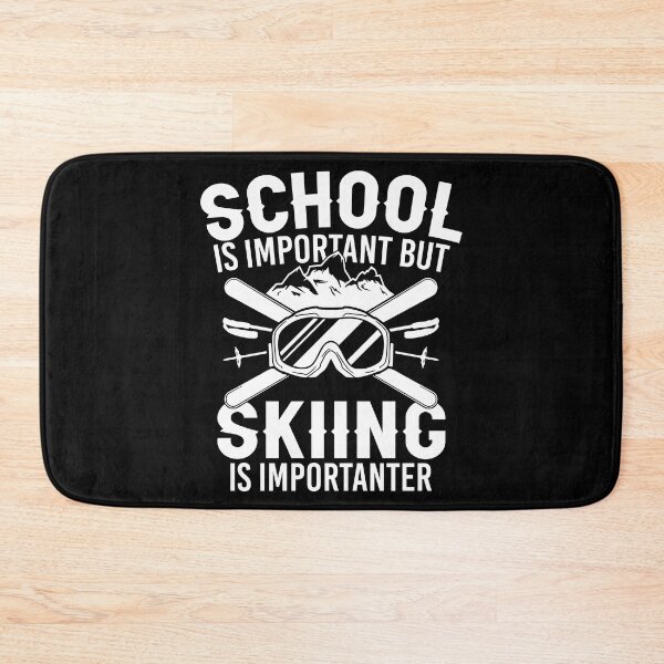 Item preview, School Is Important But Skiing Is Importanter designed and sold by SunsetGloww.
