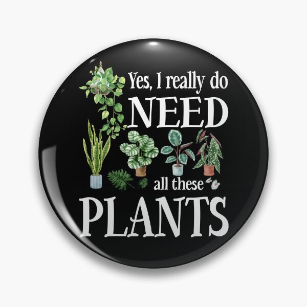 Item preview, Funny Gardening - I Really Do Need All These Plants designed and sold by SunsetGloww.