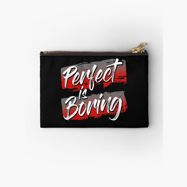Item preview, Perfect Is Boring Motivational Quote designed and sold by jaybeebrands.