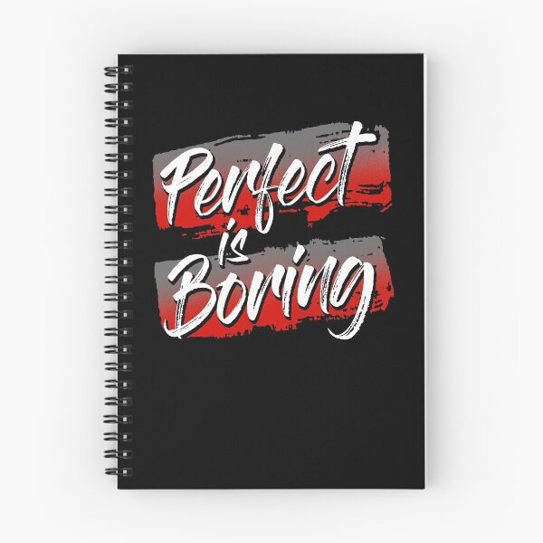 Item preview, Perfect Is Boring Motivational Quote designed and sold by jaybeebrands.