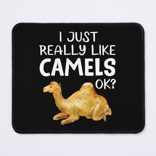 Item preview, I Just Really Like Camels designed and sold by SunsetGloww.