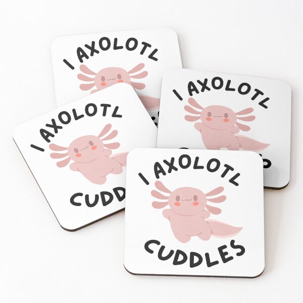 Item preview, I Axolotl Cuddles designed and sold by Printshac.