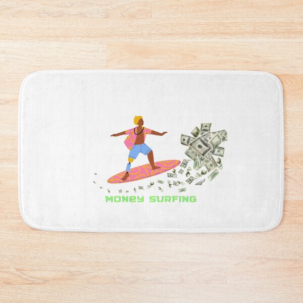 Item preview, surf the money designed and sold by mrelax57700.