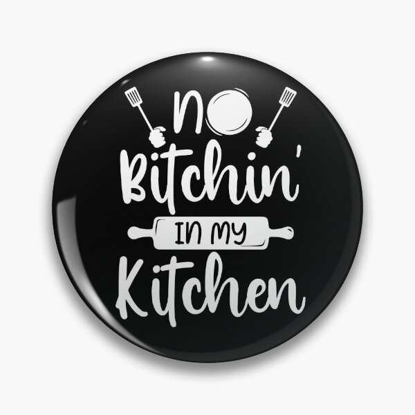 Item preview, Funny Chef Shirt - No Bitchin' In My Kitchen designed and sold by SunsetGloww.