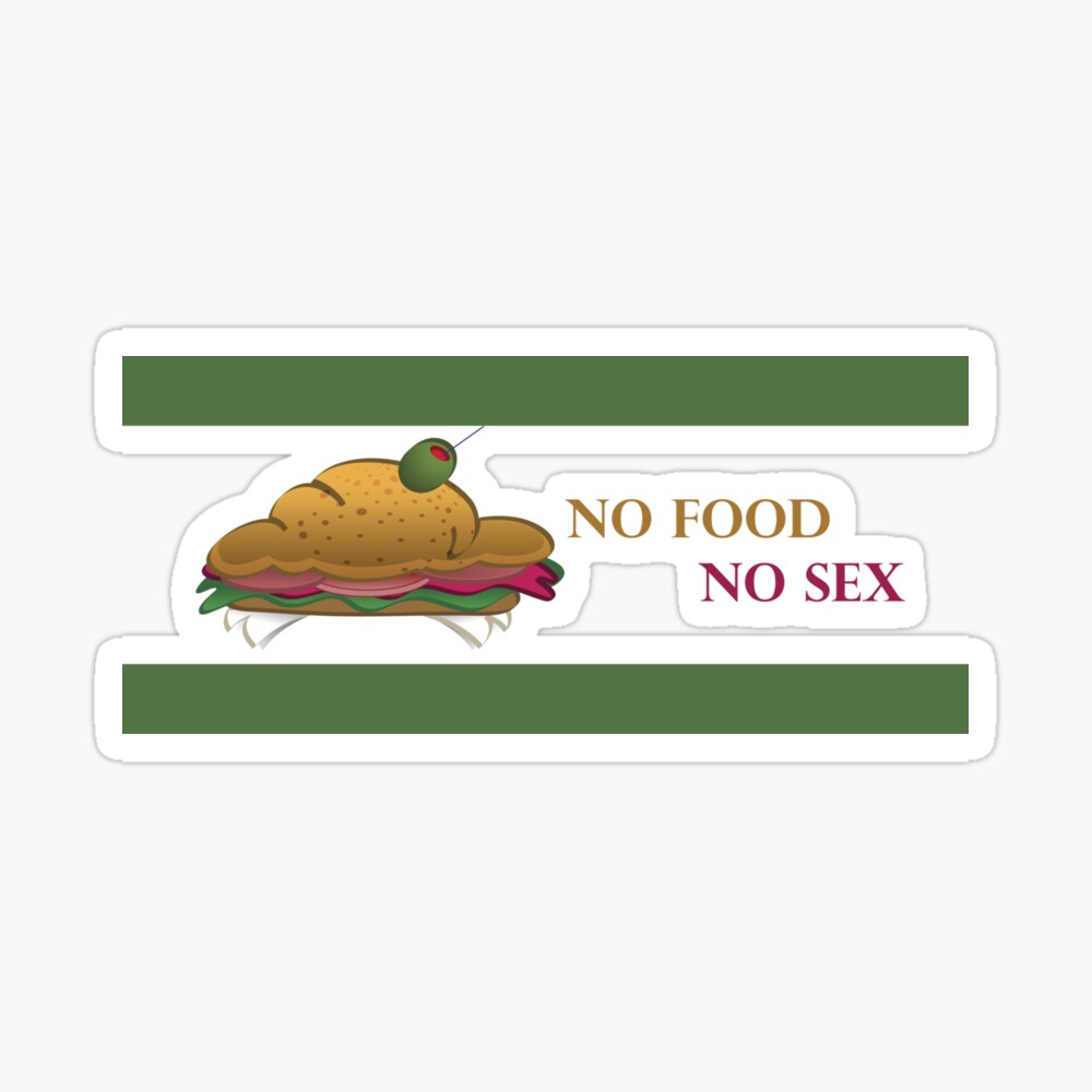 No Food No Sex | Sticker