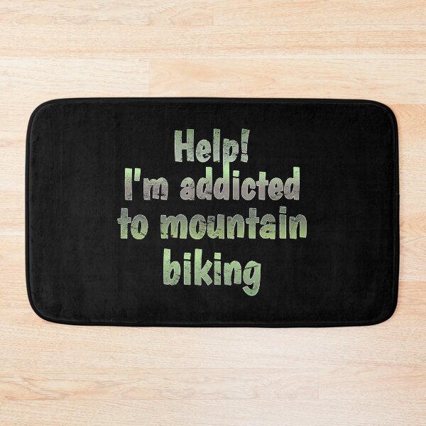 Item preview, Distressed Style Help! I'm Addicted To Mountain Biking, Great For Anyone Who Loves Mountain Biking designed and sold by TrulyEpoque.