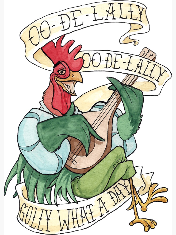 Alan-A-Dale Rooster OO-De-Lally Golly What A Day Tattoo Watercolor