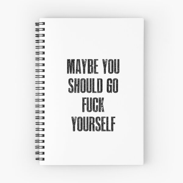 Item preview, Maybe you should go fuck yourself! designed and sold by hotwifequotes.