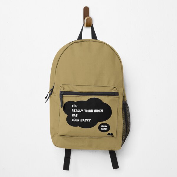 Item preview, You Think Biden Has Your Back? Think Again! designed and sold by Twittlefish.