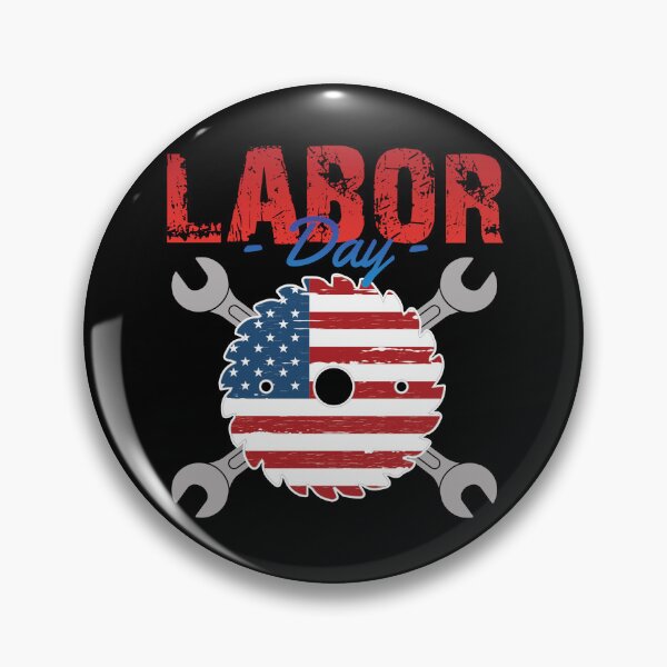 Item preview, LABOR DAY AMERICAN HOLIDAY LABOUR DAY WORKER'S designed and sold by lukas69graphic.