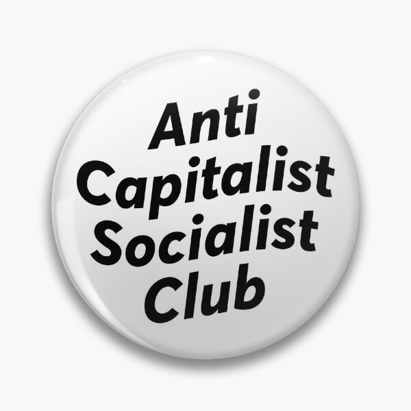 Item preview, Anti Capitalist Socialist Club - anarchist designed and sold by ZooOfArt.