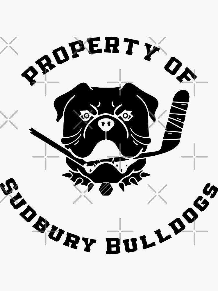 "Property Of Sudbury Bulldogs" Sticker for Sale by ToBeAwesome