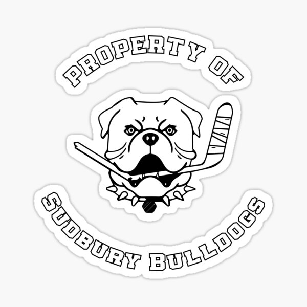 "Property Of Sudbury Bulldogs" Sticker for Sale by ToBeAwesome