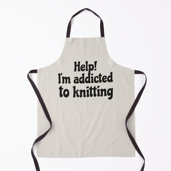Item preview, Help! I'm Addicted To Knitting, Great For Anyone Who Loves To Knit designed and sold by TrulyEpoque.