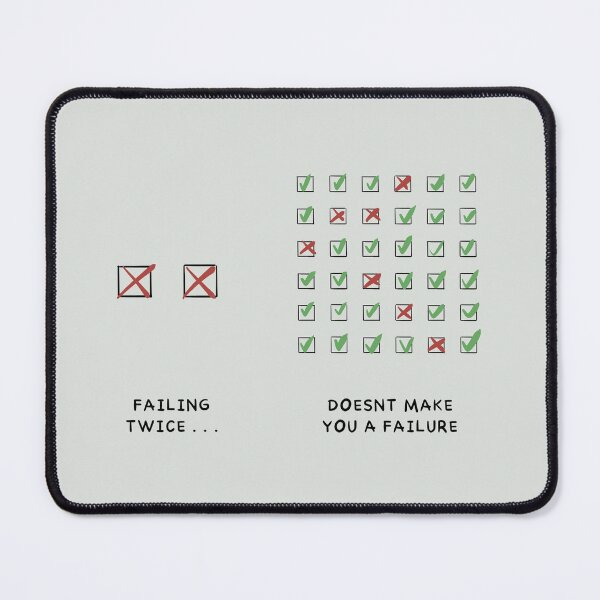 Item preview, Failing Twice Doesn't Make You A Failure designed and sold by Froyd Wess.