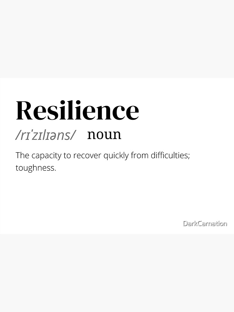 "Resilience definition" Sticker for Sale by DarkCarnation Redbubble