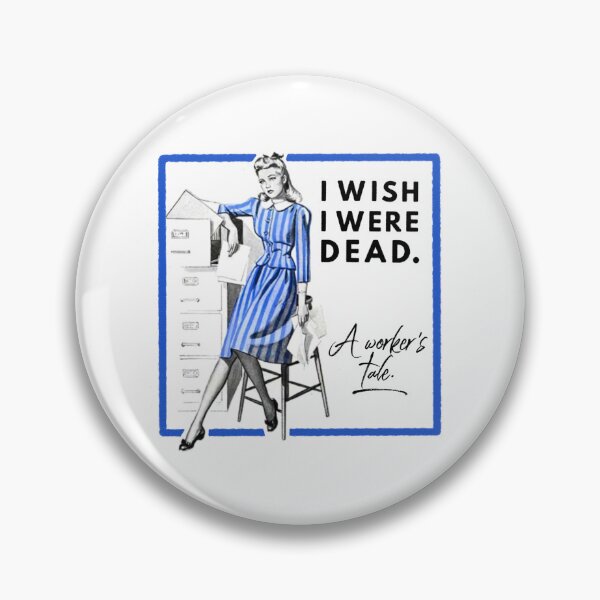 Item preview, I wish I were dead - antiwork designed and sold by BaconPancakes21.