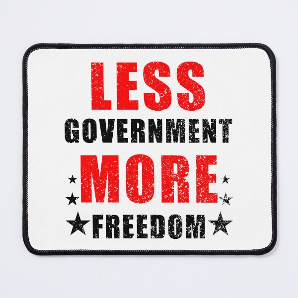 Item preview, Less Government More Freedom designed and sold by ArtOfRebellion.