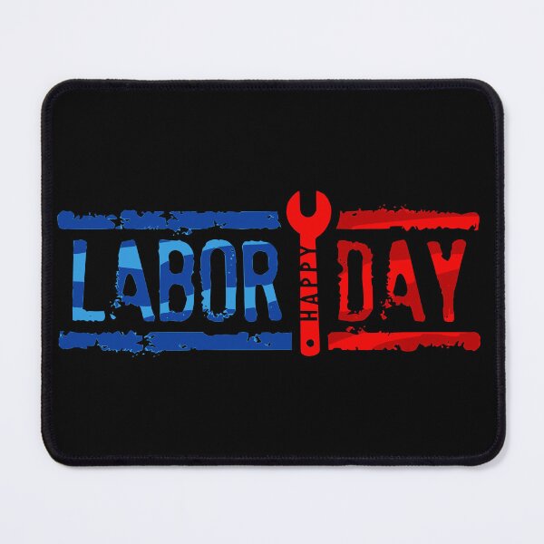 Item preview, HAPPY LABOR DAY AMERICAN HOLIDAY LABOUR DAY WORKER'S DAY OFF designed and sold by lukas69graphic.
