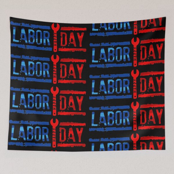 Item preview, HAPPY LABOR DAY AMERICAN HOLIDAY LABOUR DAY WORKER'S DAY OFF designed and sold by lukas69graphic.