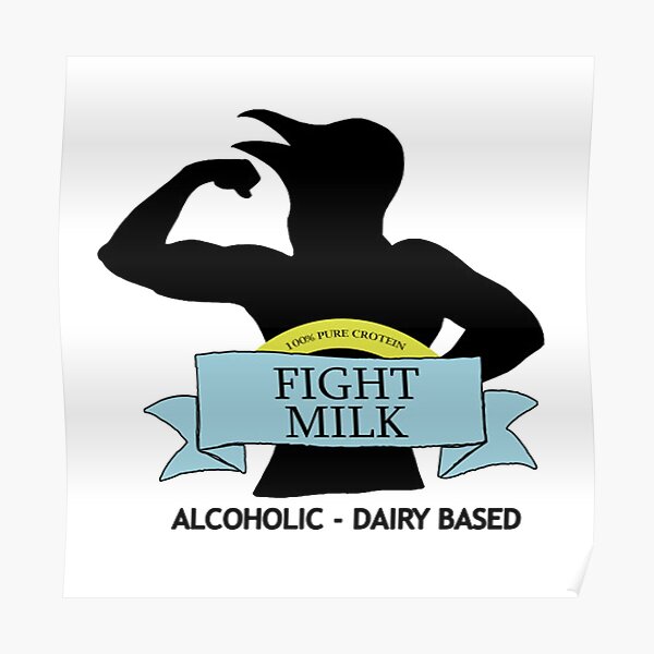 fight milk Poster