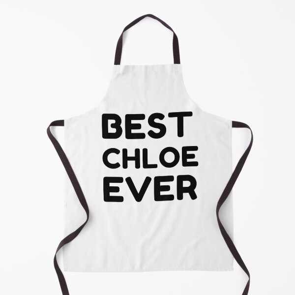 Item preview, Best Chloe Ever designed and sold by MrTsTshirts.