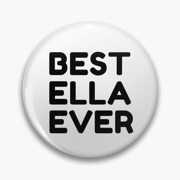 Item preview,  Best Ella Ever designed and sold by MrTsTshirts.