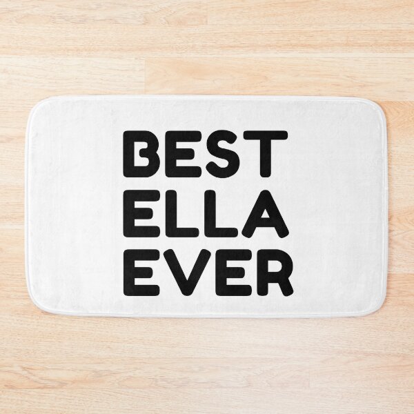 Item preview,  Best Ella Ever designed and sold by MrTsTshirts.