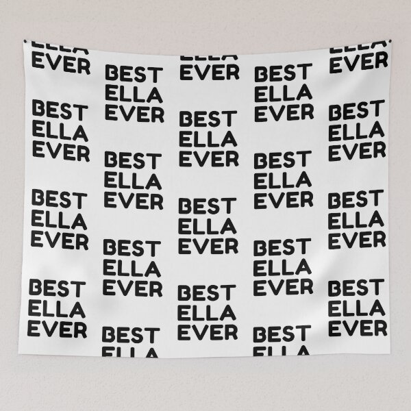 Item preview,  Best Ella Ever designed and sold by MrTsTshirts.