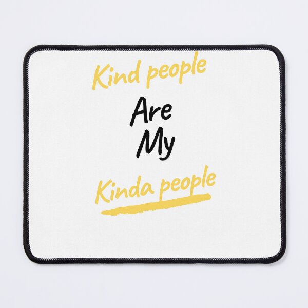 Item preview, Kind People Are My kinda People -best sale designed and sold by sdekbdr.