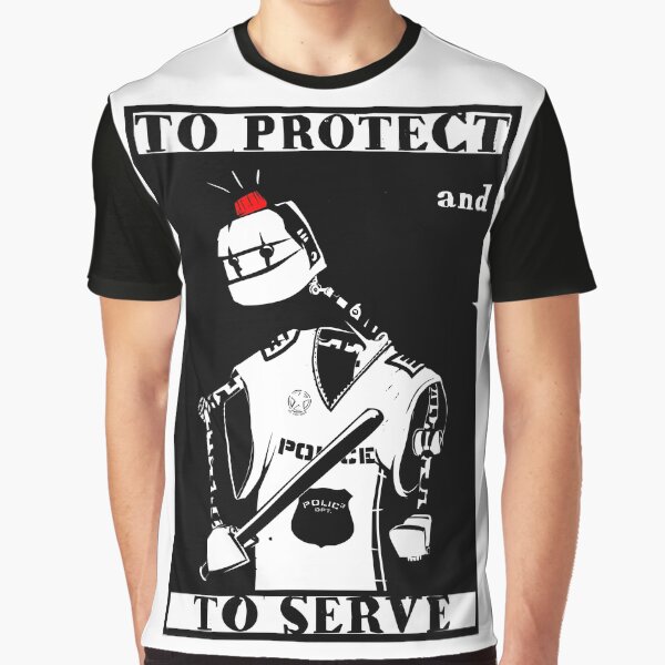 Protect And Serve TShirts Redbubble