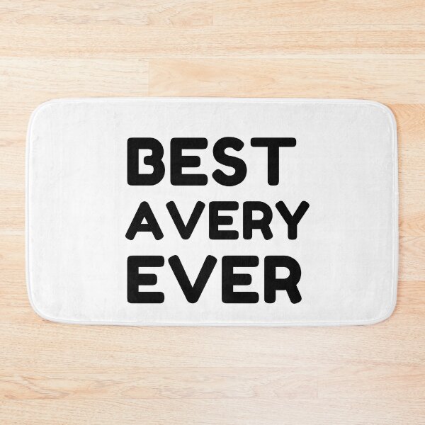 Item preview,  Best Avery Ever designed and sold by MrTsTshirts.