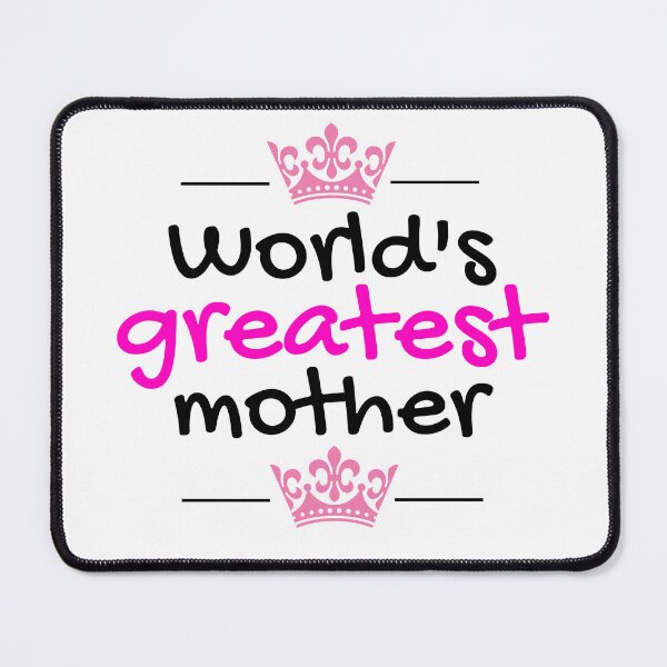 Item preview, world's greatest mother designed and sold by Kweeuu.