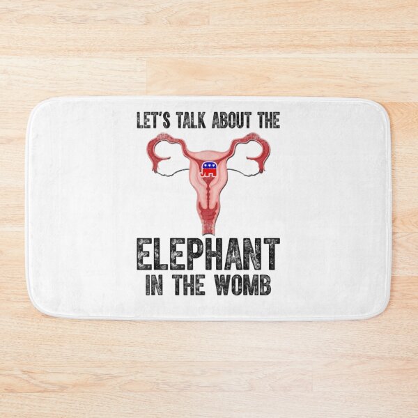 Item preview, Lets Talk About The Elephant In The Womb designed and sold by STRATHFIELD1.