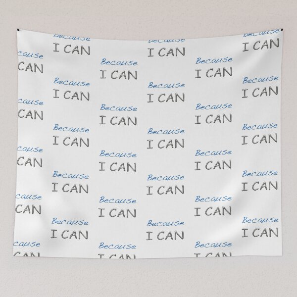 Item preview, Because I Can designed and sold by Suzette Ransome.