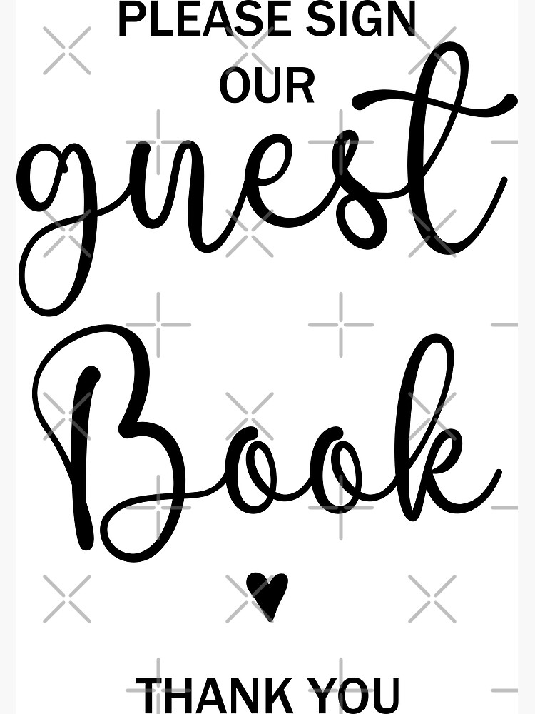 "Please Sign Our Guestbook" Poster for Sale by trendsgo Redbubble