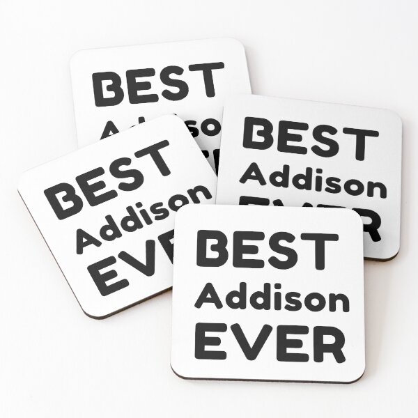 Item preview, Best Addison Ever designed and sold by MrTsTshirts.