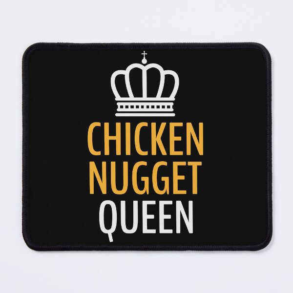 Item preview, Chicken Nuggets Queen Fast Food birthday Funny designed and sold by TastefulTees.