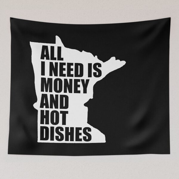 Item preview, Minnesota - Money and Hot Dishes - MN designed and sold by abowersock.