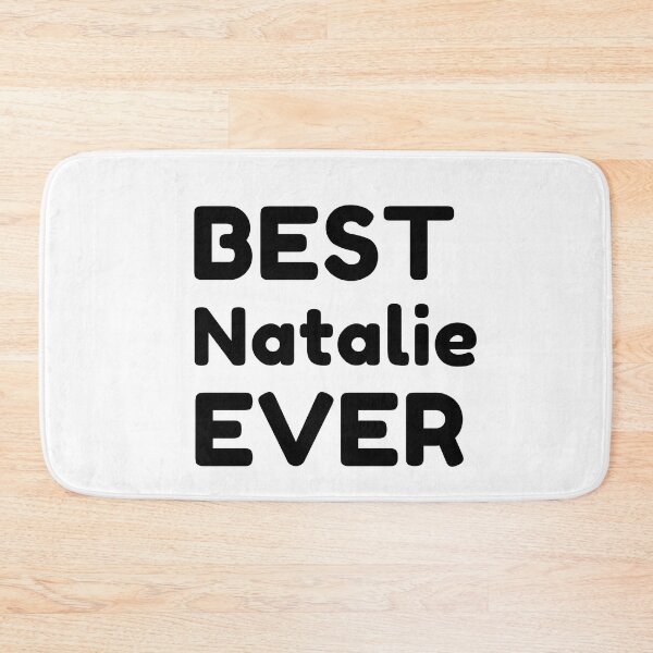 Item preview, Best Natalie Ever designed and sold by MrTsTshirts.
