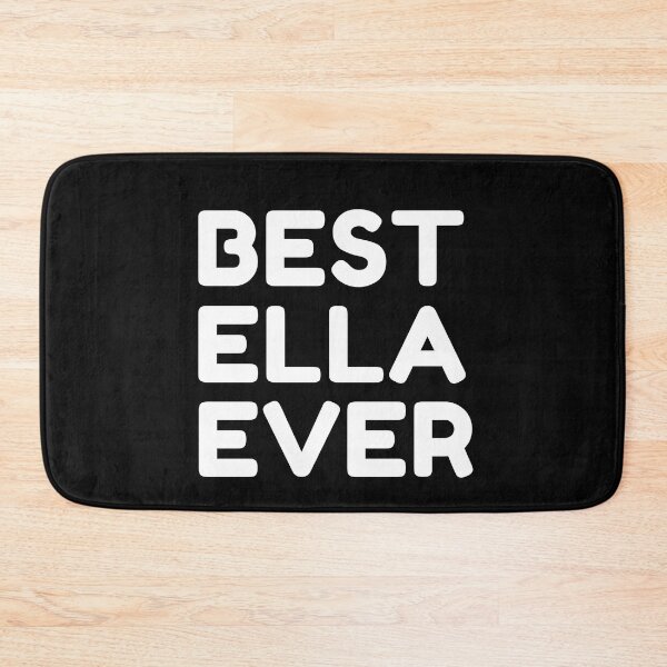 Item preview,  Best Ella Ever designed and sold by MrTsTshirts.