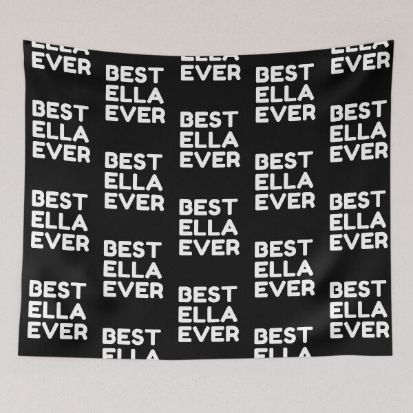 Item preview,  Best Ella Ever designed and sold by MrTsTshirts.