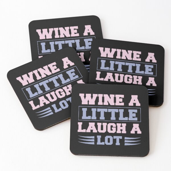 Item preview, Wine a little laugh alot designed and sold by FurioInc.