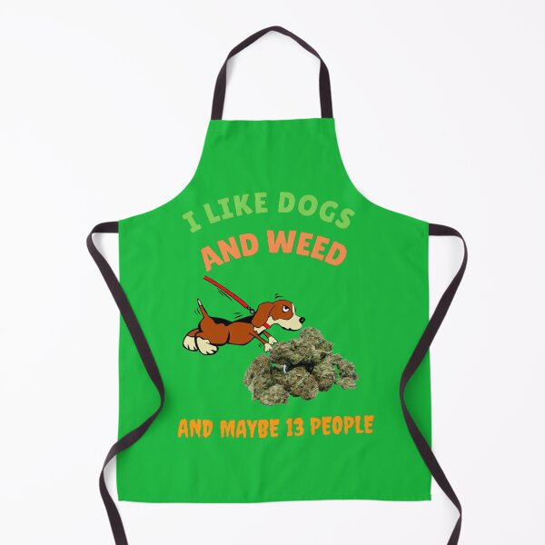 Item preview, I Like Dogs And Weed And Maybe 13 People, Funny Dog Lover, Dog Mom Dog Dad, Smoking Cannabis Marijuana Weed I Like Weed My Dog designed and sold by BestDesignbySof.