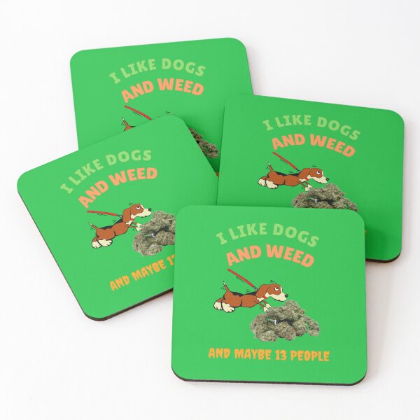 Item preview, I Like Dogs And Weed And Maybe 13 People, Funny Dog Lover, Dog Mom Dog Dad, Smoking Cannabis Marijuana Weed I Like Weed My Dog  designed and sold by BestDesignbySof.